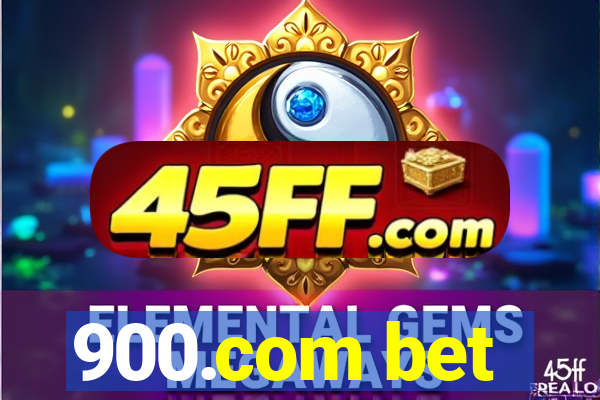 900.com bet